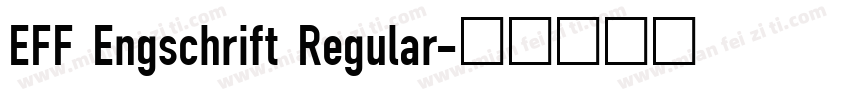 EFF Engschrift Regular字体转换